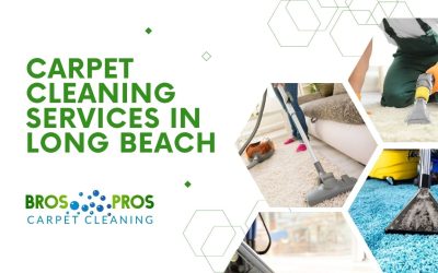 Carpet Cleaning Services in Long Beach by Bros Pros Carpet Cleaning